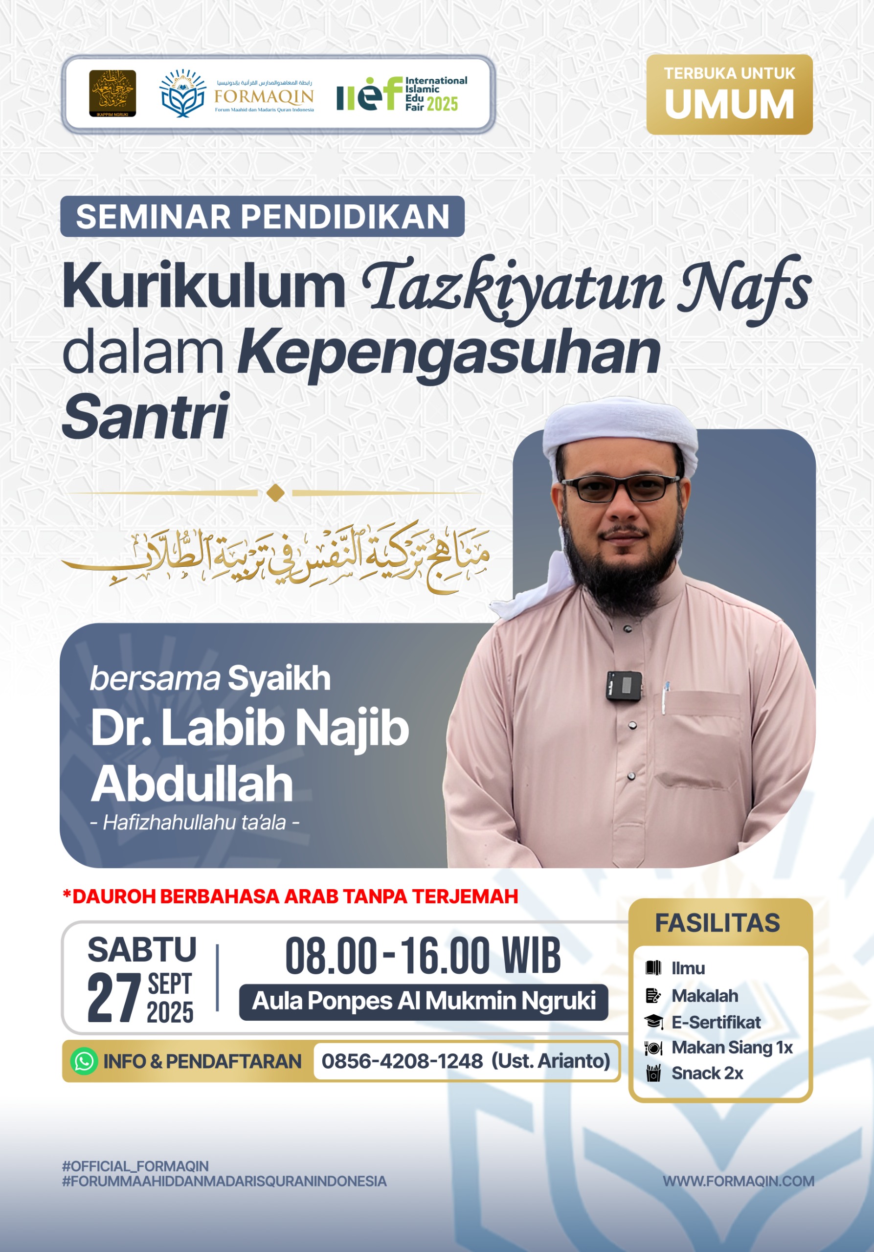 Seminar Pendidikan FORMAQIN : Kurikulum Tazkiyatun Nafs dalam Kepengasuhan Santri